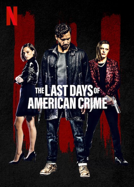 Постер N172134 к фильму Последние дни американской преступности (2020)
