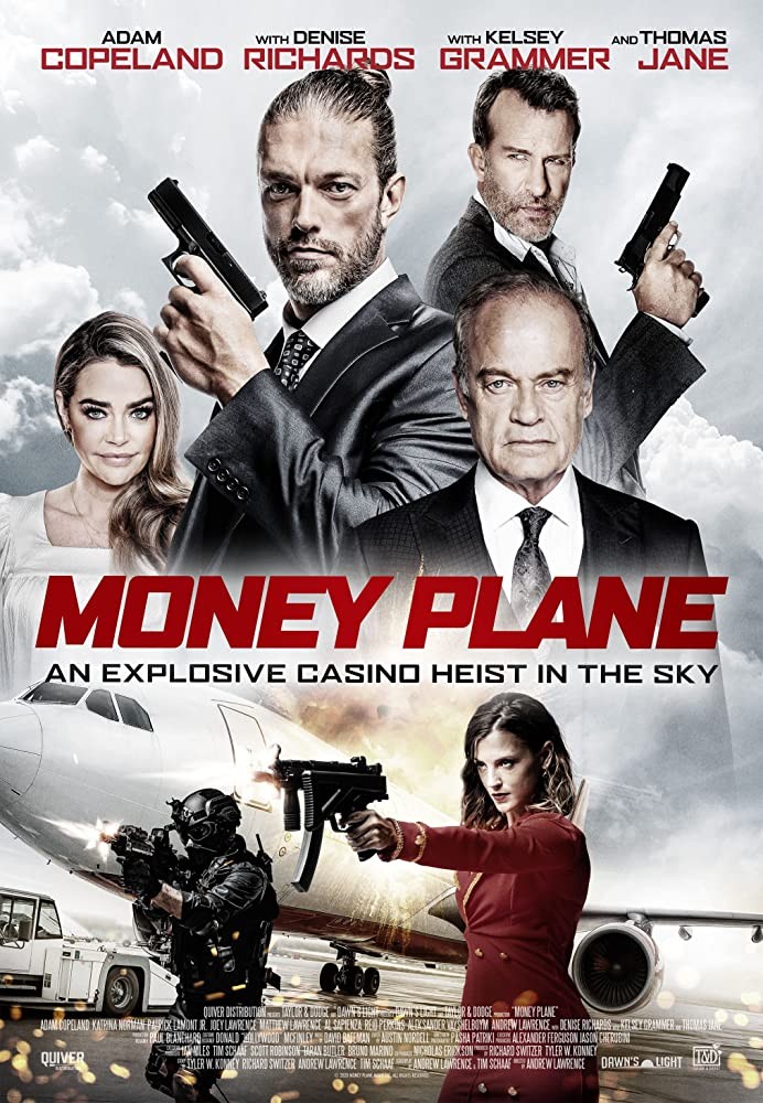 Денежный самолет / Money Plane (2020) отзывы. Рецензии. Новости кино. Актеры фильма Денежный самолет. Отзывы о фильме Денежный самолет