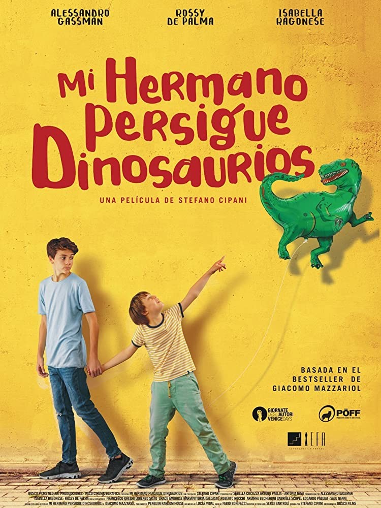 Мой брат – супергерой! / Mio fratello rincorre i dinosauri (2019) отзывы. Рецензии. Новости кино. Актеры фильма Мой брат – супергерой!. Отзывы о фильме Мой брат – супергерой!