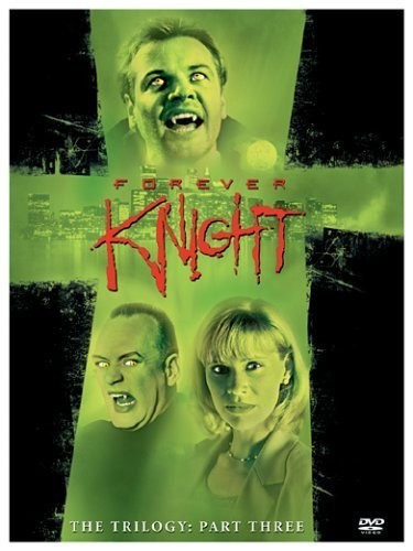 Рыцарь навсегда / Forever Knight