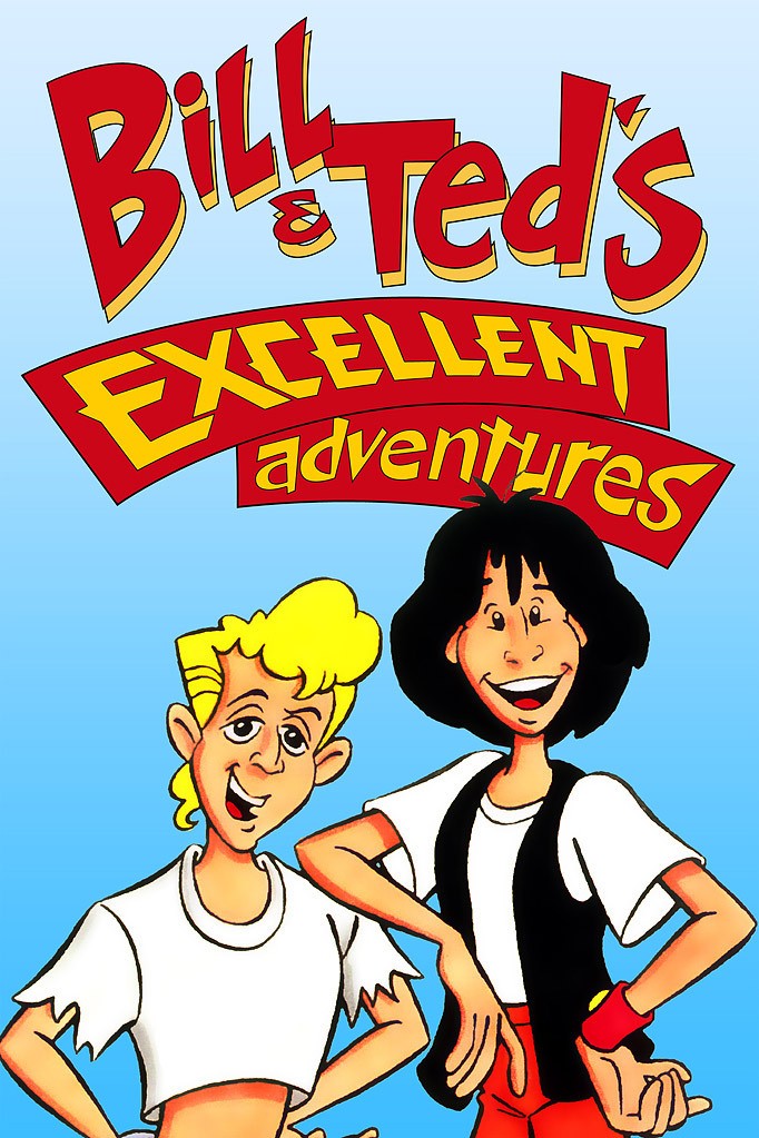 Постер N175196 к сериалу Необычайные приключения Билла и Тэда (1990-1991)