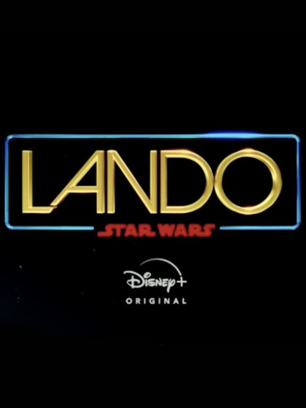 Звездные войны: Лэндо / Star Wars: Lando