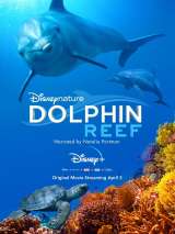 Превью постера #170015 к фильму "Дельфиний риф" (2020)