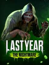 Превью обложки #171177 к игре "Last Year: The Nightmare"  (2018)