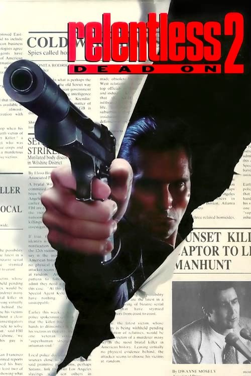 Безжалостный 2: Абсолютно / Dead On: Relentless II (1992) отзывы. Рецензии. Новости кино. Актеры фильма Безжалостный 2: Абсолютно. Отзывы о фильме Безжалостный 2: Абсолютно