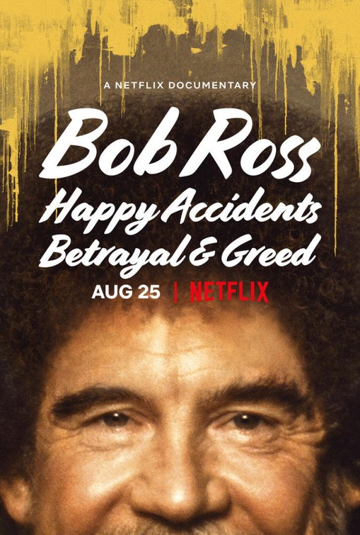 Боб Росс: счастливые случайности, предательство и жадность / Bob Ross: Happy Accidents, Betrayal & Greed (2021) отзывы. Рецензии. Новости кино. Актеры фильма Боб Росс: счастливые случайности, предательство и жадность. Отзывы о фильме Боб Росс: счастливые случайности, предательство и жадность