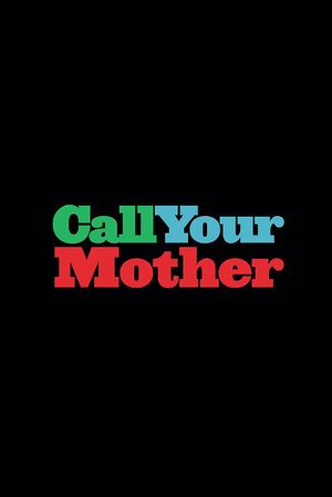 Позвоните маме / Call Your Mother