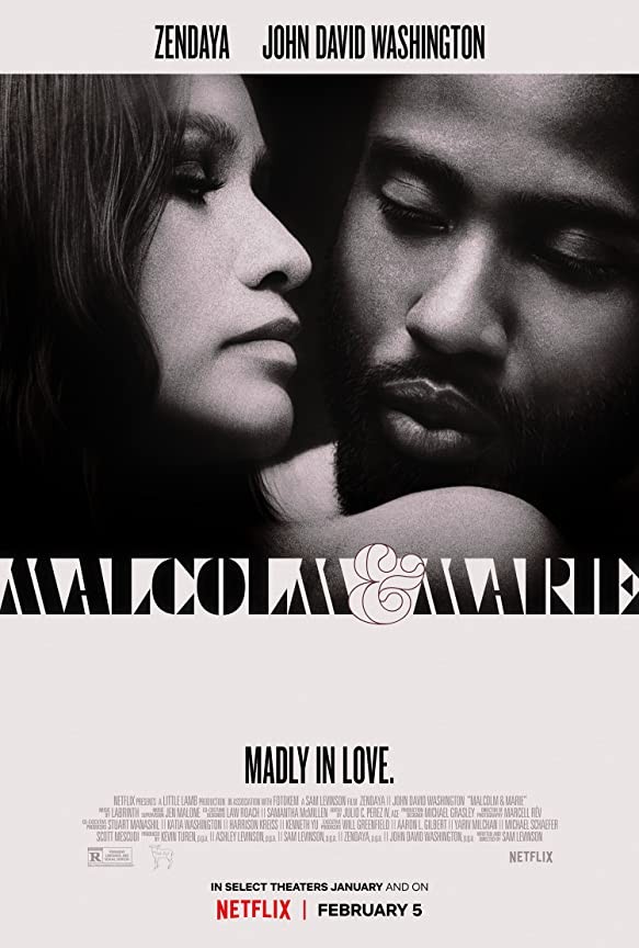 Малкольм и Мари / Malcolm & Marie (2021) отзывы. Рецензии. Новости кино. Актеры фильма Малкольм и Мари. Отзывы о фильме Малкольм и Мари