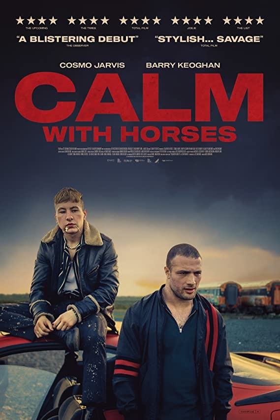 Стойкая броня / Calm with Horses (2019) отзывы. Рецензии. Новости кино. Актеры фильма Стойкая броня. Отзывы о фильме Стойкая броня