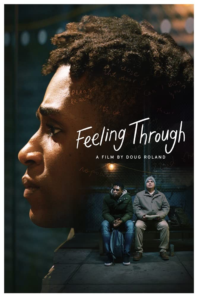 Сквозь чувство / Feeling Through (2019) отзывы. Рецензии. Новости кино. Актеры фильма Сквозь чувство. Отзывы о фильме Сквозь чувство