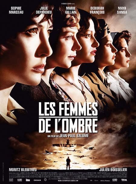 Женщины-агенты / Les femmes de l`ombre (2008) отзывы. Рецензии. Новости кино. Актеры фильма Женщины-агенты. Отзывы о фильме Женщины-агенты