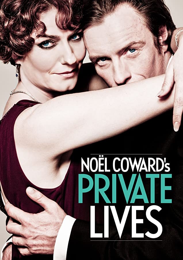 Частные жизни / Noël Coward`s Private Lives (2013) отзывы. Рецензии. Новости кино. Актеры фильма Частные жизни. Отзывы о фильме Частные жизни