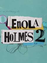 Энола Холмс 2 / Enola Holmes 2