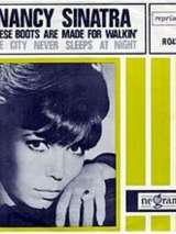 Превью постера #189243 к фильму "Nancy Sinatra: These Boots Are Made for Walkin`" (1966)