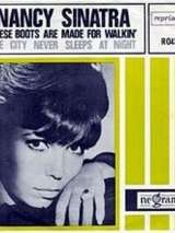 Превью постера #189243 к фильму "Nancy Sinatra: These Boots Are Made for Walkin`"  (1966)