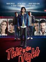 Этой ночью / This Is the Night (2021) отзывы. Рецензии. Новости кино. Актеры фильма Этой ночью. Отзывы о фильме Этой ночью