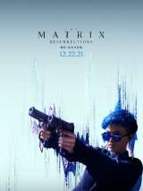 Превью постера #193857 к фильму "Матрица 4: Воскрешение"  (2021)