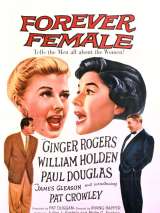 Навеки женщина / Forever Female (1953) отзывы. Рецензии. Новости кино. Актеры фильма Навеки женщина. Отзывы о фильме Навеки женщина