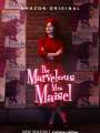 Постер к сериалу "Удивительная миссис Майзел"