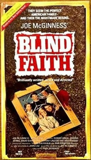 Слепая вера / Blind Faith (1990) отзывы. Рецензии. Новости кино. Актеры фильма Слепая вера. Отзывы о фильме Слепая вера