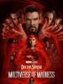 Постер к фильму "Доктор Стрэндж 2: В мультивселенной безумия"
