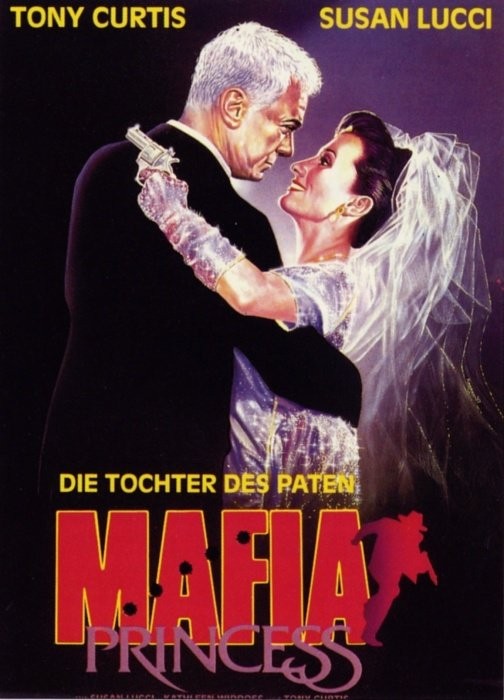 Принцесса мафии / Mafia Princess (1986) отзывы. Рецензии. Новости кино. Актеры фильма Принцесса мафии. Отзывы о фильме Принцесса мафии