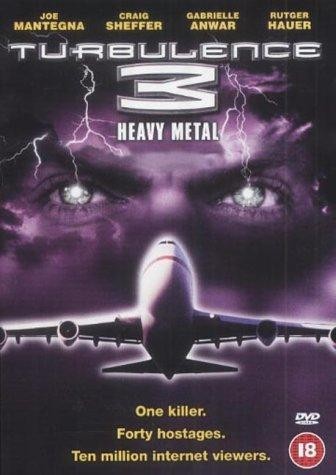 Турбулентность 3: Тяжелый металл / Turbulence 3: Heavy Metal (2001) отзывы. Рецензии. Новости кино. Актеры фильма Турбулентность 3: Тяжелый металл. Отзывы о фильме Турбулентность 3: Тяжелый металл