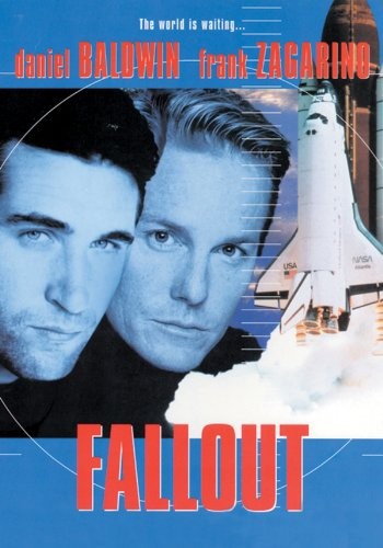 Миссия в космосе / Fallout (1999) отзывы. Рецензии. Новости кино. Актеры фильма Миссия в космосе. Отзывы о фильме Миссия в космосе