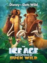 Ледниковый период: Приключения Бака / Ice Age: Adventures of Buck Wild