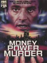Деньги, власть, убийство / Money, Power, Murder. (1989) отзывы. Рецензии. Новости кино. Актеры фильма Деньги, власть, убийство. Отзывы о фильме Деньги, власть, убийство