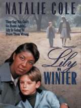 Лили зимой / Lily in Winter (1994) отзывы. Рецензии. Новости кино. Актеры фильма Лили зимой. Отзывы о фильме Лили зимой