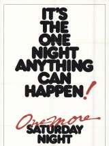 Еще одна субботняя ночь / One More Saturday Night (1986) отзывы. Рецензии. Новости кино. Актеры фильма Еще одна субботняя ночь. Отзывы о фильме Еще одна субботняя ночь