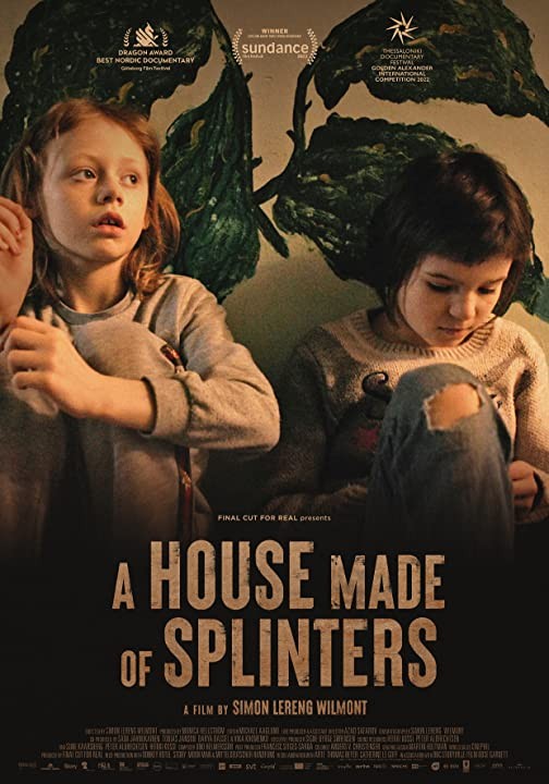 Дом из щепок / A House Made of Splinters (2022) отзывы. Рецензии. Новости кино. Актеры фильма Дом из щепок. Отзывы о фильме Дом из щепок