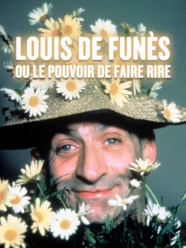 Луи де Фюнес, или Искусство смешить / Louis de Funes ou Le pouvoir de faire rire (2003) отзывы. Рецензии. Новости кино. Актеры фильма Луи де Фюнес, или Искусство смешить. Отзывы о фильме Луи де Фюнес, или Искусство смешить