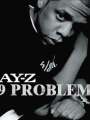 Jay-Z: 99 Problems