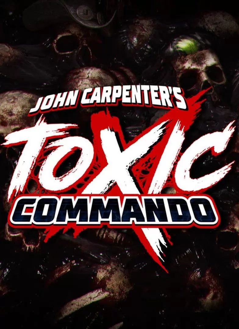 John Carpenter`s Toxic Commando