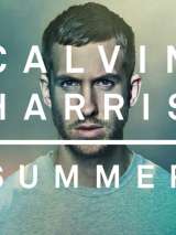 Превью постера #217467 к фильму "Calvin Harris: Summer" (2014)