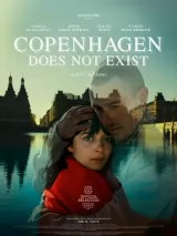 Превью постера #218614 к фильму "Копенгагена не существует" (2023)