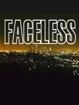 Без лица / Faceless (2006) отзывы. Рецензии. Новости кино. Актеры фильма Без лица. Отзывы о фильме Без лица