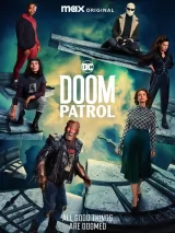 Роковой патруль / Doom Patrol