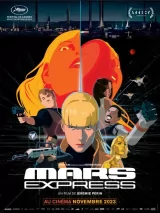 Превью постера #226948 к мультфильму "Марс Экспресс" (2023)