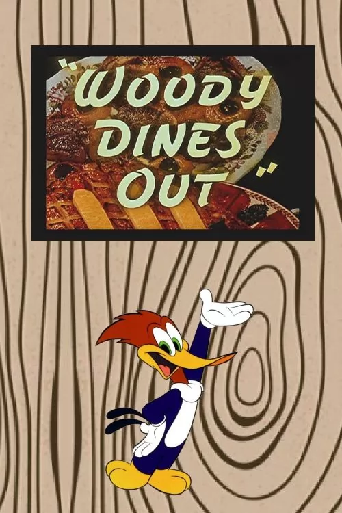 Вуди обедает вне дома / Woody Dines Out (1945) отзывы. Рецензии. Новости кино. Актеры фильма Вуди обедает вне дома. Отзывы о фильме Вуди обедает вне дома