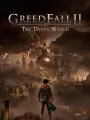GreedFall II: The Dying World