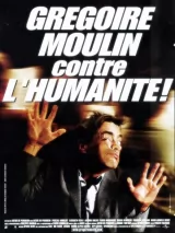 Превью постера #230809 к фильму "Грегори Мулин против человечества" (2001)