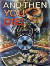 Превью постера #234267 к фильму "И затем вы умираете" (1987)