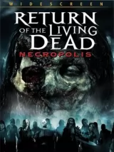 Превью постера #235881 к фильму "Возвращение живых мертвецов 4: Некрополис" (2005)