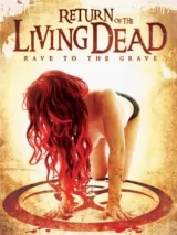 Превью постера #235882 к фильму "Возвращение живых мертвецов 5: Рейв из могилы" (2005)