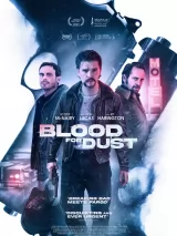 Постер к фильму "Кровь в обмен на пыль"
