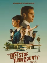 Превью постера #238160 к фильму "Последняя остановка в округе Юма" (2023)
