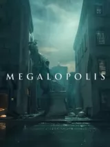 Превью постера #238642 к фильму "Мегалополис"  (2024)